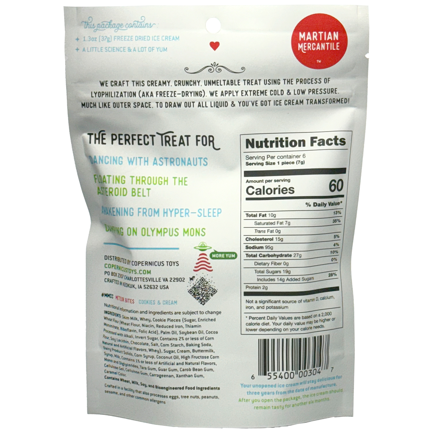 Meteor Bites 
Freeze Dried Ice Cream: Cookies & Cream