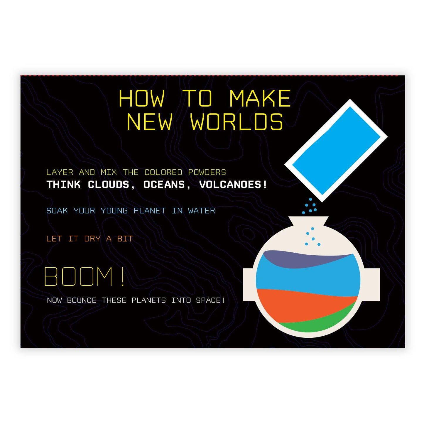 Bouncing Planet Maker
DIY Bouncy Ball Kit